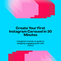 Instagram Carousel Templates – Fully Editable in Canva + Beginner’s Guide PDF